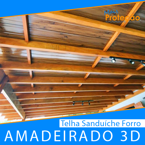 TELHA SANDUICHE FORRO AMADEIRADO 3D